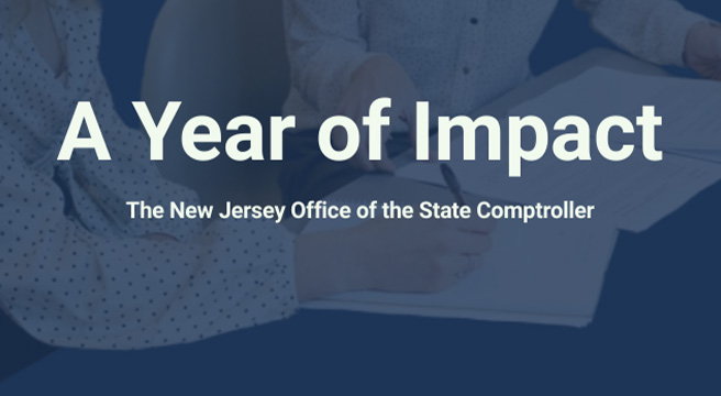 Read this infographic for an overview of the New Jersey Office of the State Comptroller’s accomplishments in 2022.